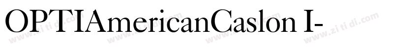 OPTIAmericanCaslon I字体转换